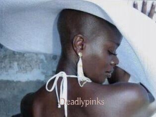 Deadlypinks
