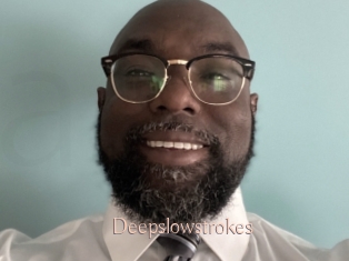 Deepslowstrokes