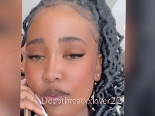 Deepthroatxxlover22