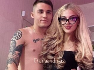 Dianaandmax
