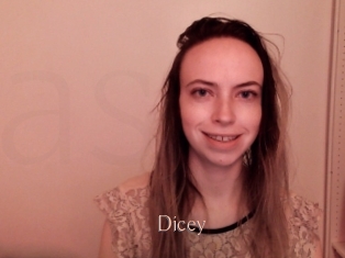 Dicey