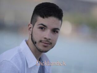 Dickbandick