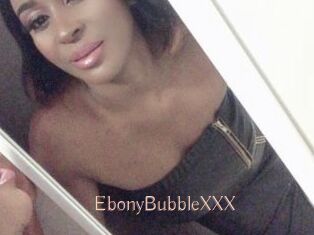 EbonyBubbleXXX