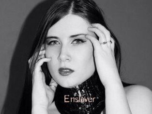 Enslaver