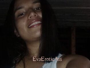 EvaEroticAss Anal Sexe