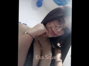 Eva_Squirt