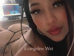 Evangeline_Wet