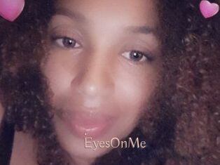 EyesOnMe