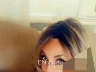 ENigmatic