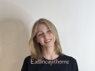 Eadlincawthorne