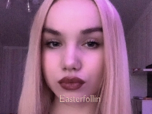 Easterfollin