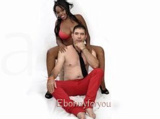 Ebonnyforyou
