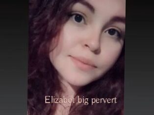 Elizabet_big_pervert