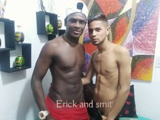 Erick_and_smit
