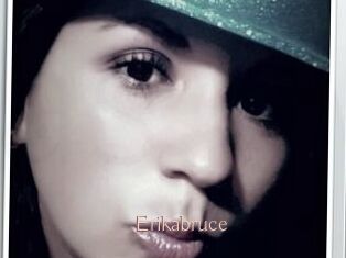 Erikabruce