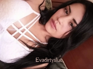Evadirtyslut