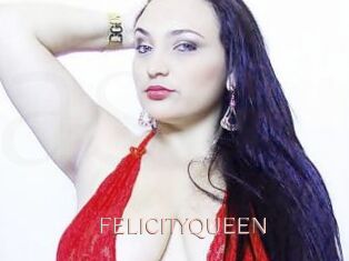 FELICITYQUEEN
