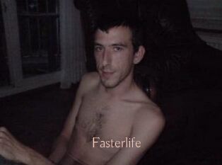 Fasterlife