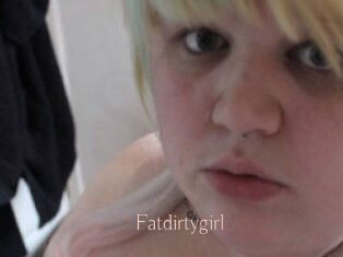 Fatdirtygirl