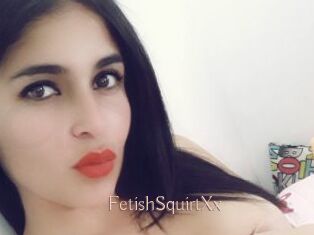 FetishSquirtXx