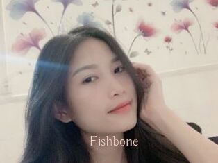 Fishbone
