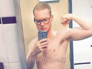 FrankTheTank22