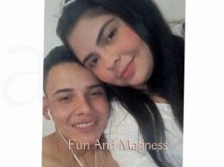 Fun_And_Madness