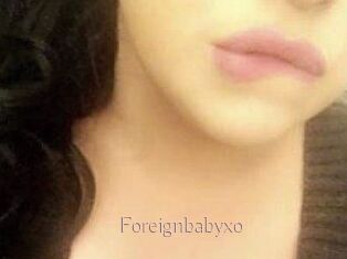 Foreignbabyxo