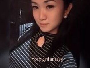 Foreignfantasy