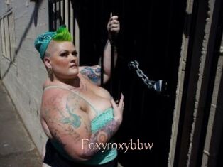 Foxyroxybbw