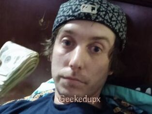 Geekedupx