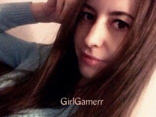 GirlGamerr