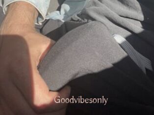 Goodvibesonly