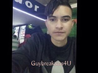 Guybreaksass4U
