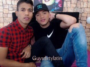 Guysdirtylatin