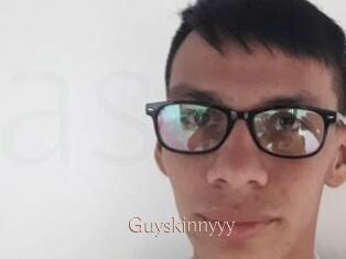 Guyskinnyyy