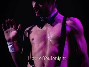 HotForYouTonight