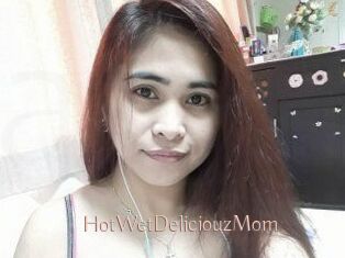 HotWetDeliciouzMom