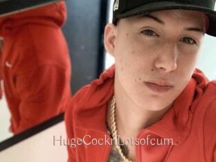 HugeCocknLotsofcum