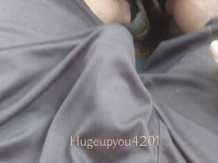 Hugeupyou4201
