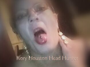Ivory_Houston_Head_Hunter