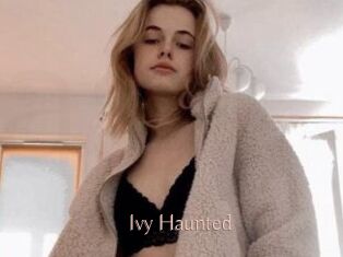 Ivy_Haunted