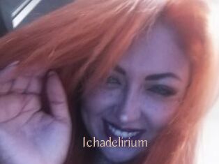 Ichadelirium