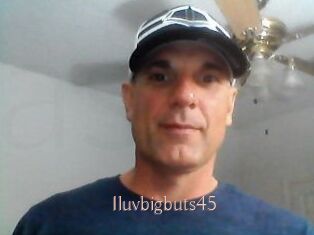 Iluvbigbuts45