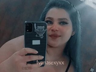 Ivanasexyxx