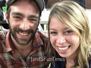JandSFunTimes