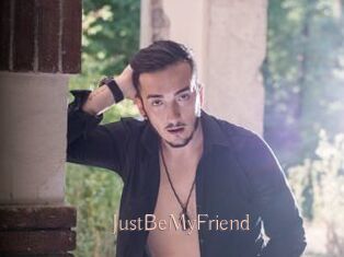 JustBeMyFriend
