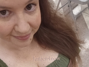 Justjen4now
