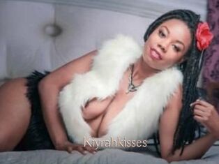 Kiyrahkisses