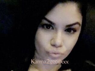 Karma2goodxxx